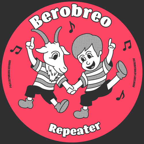 Berobreo - Repeater [LISZT333]